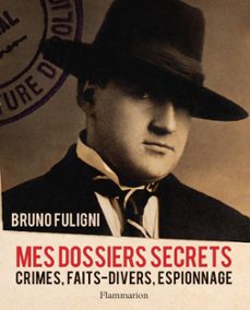 mes dossiers secrets (ebook)-bruno fuligni-9782081433458