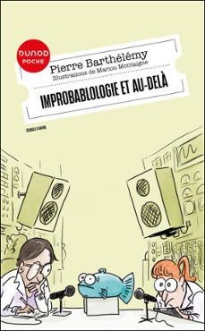 improbablologie et au-dela (ebook)-pierre barthelemy-9782100889358