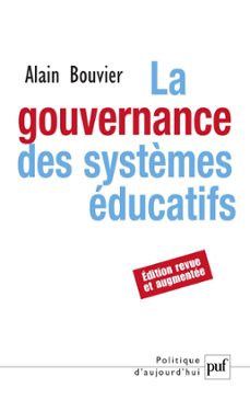 la gouvernance des systèmes educatifs (ebook)-alain bouvier-9782130641858