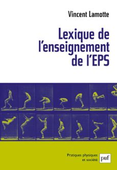lexique de l'enseignement de l'eps (ebook)-vincent lamotte-9782130791058