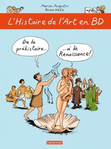 l'histoire de l'art en bd (tome 1) - de la prehistoire... a la renaissance ! (ebook)-marion augustin-9782203131958