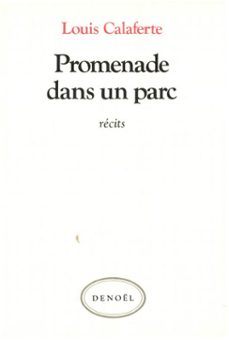 promenade dans un parc (ebook)-louis calaferte-9782207105658