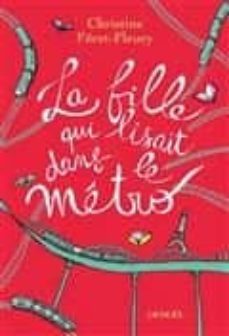 la fille qui lisait dans le metro-9782207133958