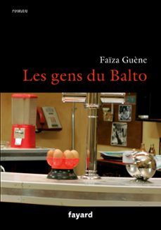 les gens du balto (ebook)-faiza guene-9782213730158
