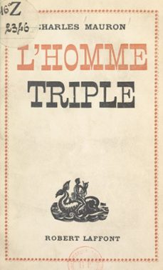 l'homme triple (ebook)-charles mauron-9782221220658