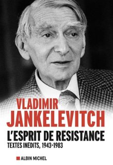 l'esprit de resistance (ebook)-vladimir jankelevitch-9782226385758