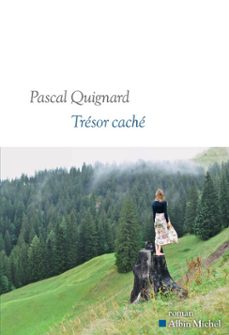 trésor caché-pascal quignard-9782226500458