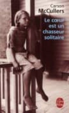 le coeur est un chasseur solitaire-carson mccullers-9782253031758