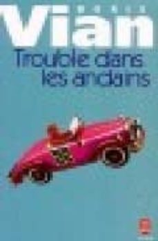 trouble dans les andains-boris vian-9782253141358