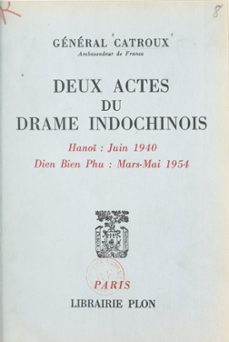 deux actes du drame indochinois (ebook)-georges catroux-9782259270458