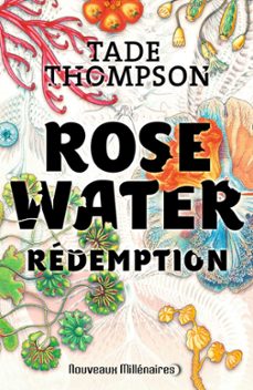 rosewater (tome 3) - redemption (ebook)-tade thompson-9782290174258