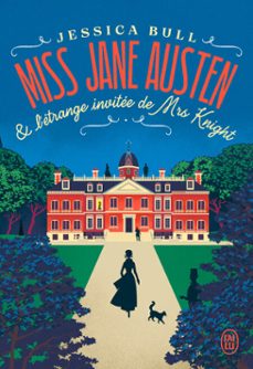 miss jane austen et l'etrange invitee de mrs knight (ebook)-jessica bull-9782290391358