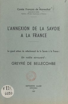 l'annexion de la savoie a la france (ebook)-françois de mareschal-9782307011958