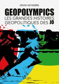 geopolympics. les grandes histoires géopolitiques des jo (ebook)-9782315021758