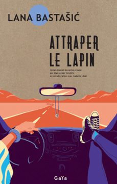 attraper le lapin (ebook)-lana bastasic-9782330169558