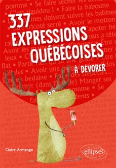 Imagen Principal de 337 expressions québécoises à dévorer