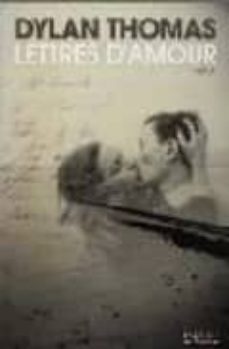 lettres d amour-dylan thomas-9782350850658