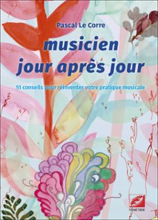 musicien jour après jour (ebook)-pascal le corre-9782364853058