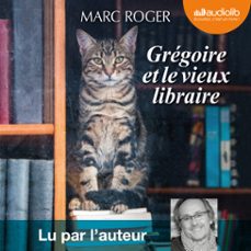 gregoire et le vieux libraire (audiolibro)-marc roger-9782367629858