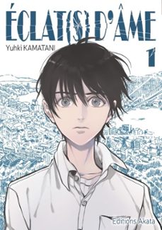 eclat(s) d'ame - tome 1 (ebook)-yuhki kamatani-9782369744658