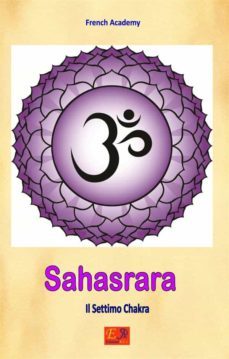 sahasrara il settimo chakra-9782372972758