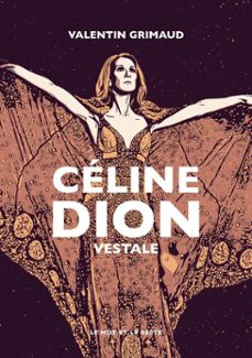 céline dion - nouvelle edition-valentin grimaud-9782384319558