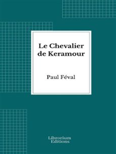 le chevalier de keramour (ebook)-paul feval-9782385746858