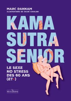 kama sutra senior (ebook)-marc dannam-9782386390258