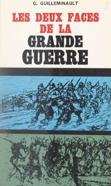 les deux faces de la grande guerre sur le front occidental (ebook)-gilbert guilleminault-9782402626958