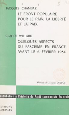 le front populaire pour le pain, la liberte et la paix (ebook)-jacques chambaz-claude willard-9782402638258