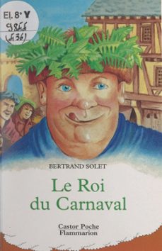 le roi du carnaval (ebook)-bertrand solet-9782403044058