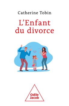 l' enfant du divorce (ebook)-catherine tobin-9782415010058