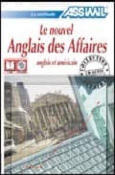 L'anglais des affaires - Claude Chapuis, Peter Dunn, Alfred Fontenilles