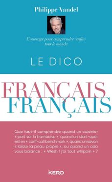 le dico français-français (ebook)-philippe vandel-9782702169858