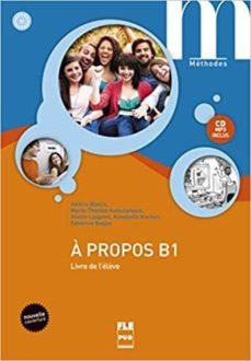 a propos, b1 : livre de l elève-9782706126758