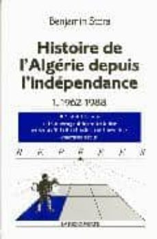 histoire de l algerie depuis l independance vol.i: 1962-1988 (4e ed.)-benjamin stora-9782707144058