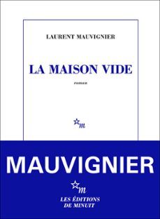 la maison vide (ebook)-laurent mauvignier-9782707356758