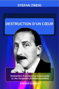 destruction dun cur (ebook)-stefan zweig-9782714909558