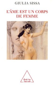 l' ame est un corps de femme (ebook)-giulia sissa-9782738141958