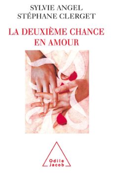 la deuxième chance en amour (ebook)-sylvie angel-stephane clerget-9782738189158