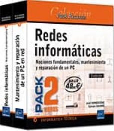 pack recursos informaticos redes informaticas-pack 2 libros nocio nes fundamentales, mantenimiento y reparacion de un pc (3ª edicion-9782746084858