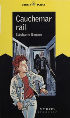 cauchemar-rail (ebook)-stephanie benson-9782748517958
