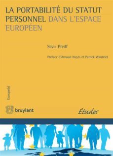 la portabilite du statut personnel dans l'espace europeen (ebook)-9782802758358