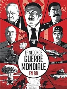 la seconde guerre mondiale en bd-arnaud de la croix-9782808212458