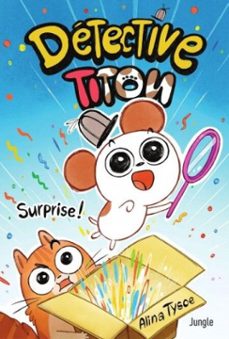detective titou - tome 1 - surprise ! (ebook)-alina tysoe-9782822250658