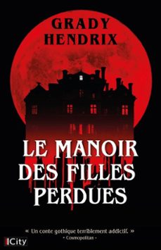le manoir des filles perdues (ebook)-grady hendrix-9782824626758