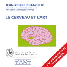 le cerveau et l'art (audiolibro)-jean pierre changeux-9782846841658