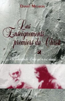 les enseignements premiers du christ (ebook)-daniel meurois givaudan-9782923647258