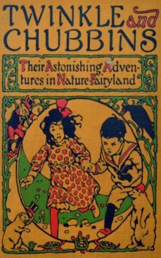 twinkle and chubbins - their astonishing adventures in nature fairyland (ebook)-l. frank baum-9783736408258