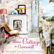 das kleine cottage in cornwall (ungekürzt)-jane linfoot-9783749904358